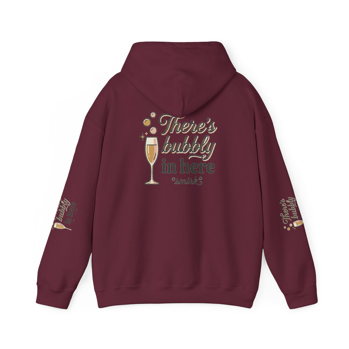 There's Bubbly In Here Hoodie -ElanabyElane