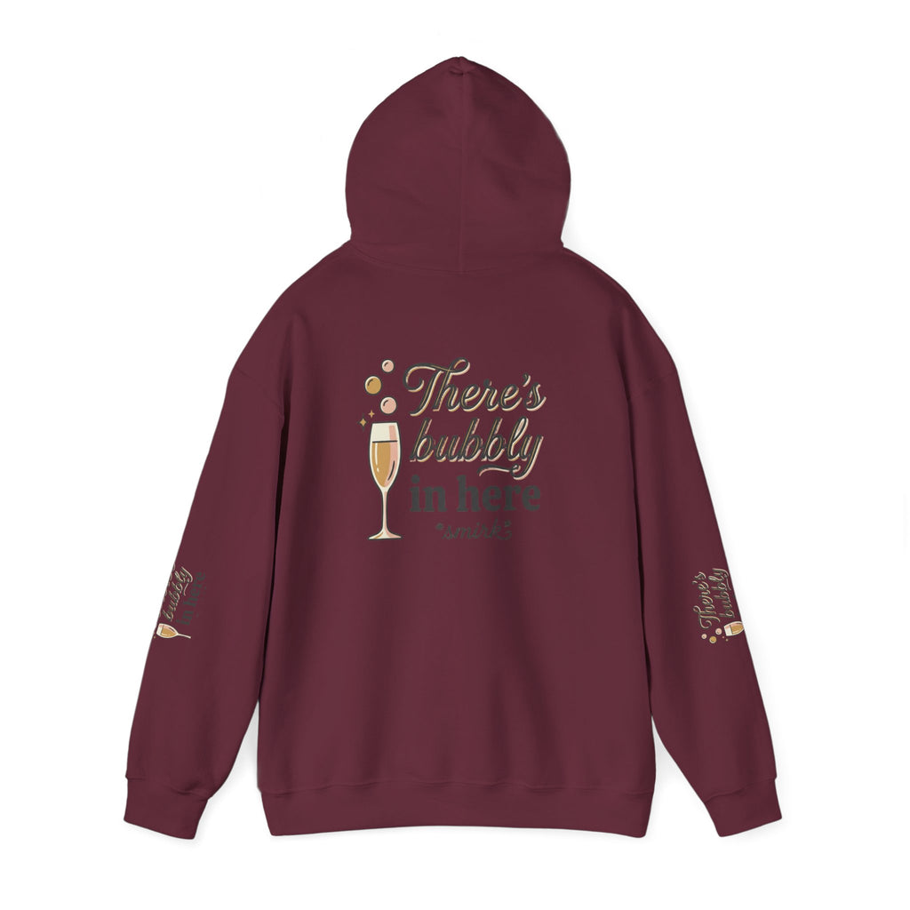There's Bubbly In Here Hoodie - Champagne Glass Graphic Hooded Sweatshirt